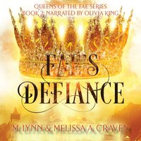 Fae's Defiance - M. Lynn, Melissa A. Craven
