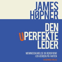 Den uperfekte leder - James Høpner