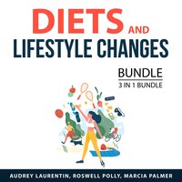 Diets and Lifestyle Changes Bundle: 3 in 1 Bundle: Gluten Free Diet and Lifestyle, Mediterranean Diet Secrets, and Simple Keto - Roswell Polly, Audrey Laurentin, Marcia Palmer