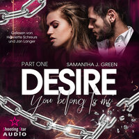Desire: You Belong to Me - Samantha J. Green