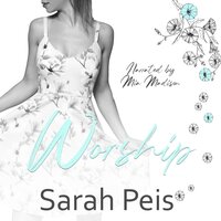 Worship: A Sweet Dreams Novella - Sarah Peis