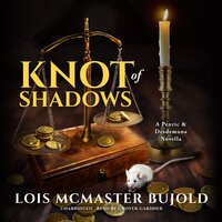 Knot of Shadows: A Penric & Desdemona Novella - Lois McMaster Bujold