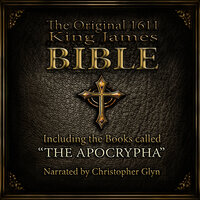 The Original 1611 King James Bible Part 1 - Christopher Glyn