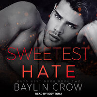 Sweetest Hate - Baylin Crow