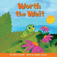 Growing Up Stories Collection: Worth the Wait - Elliot Kreloff