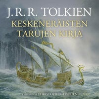 Keskeneräisten tarujen kirja - J.R.R. Tolkien