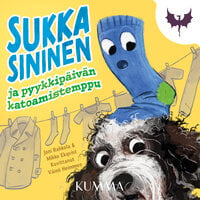 Sukka Sininen ja pyykkipäivän katoamistemppu - Joni Rahkola, Mikko Ekqvist