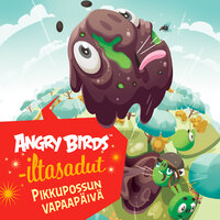 Angry Birds: Pikkupossun vapaapäivä - Samuli Valkama