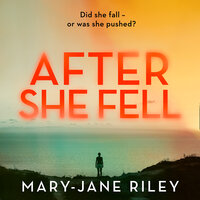 After She Fell - Mary-Jane Riley