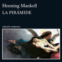 La Pirámide - Henning Mankell