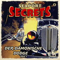 Seaport Secrets 5: Der dämonische Dodge Teil 1 - Katja Behnke