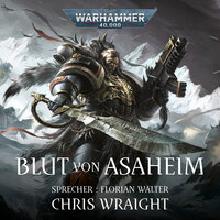 Warhammer 40.000: Space Wolves 1: Blut von Asaheim - Chris Wraight