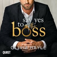 Say Yes to the Boss - Olivia Hayle