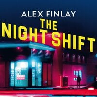 The Night Shift - Alex Finlay