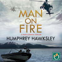 Man on Fire - Humphrey Hawksley