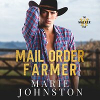 Mail Order Farmer - Marie Johnston