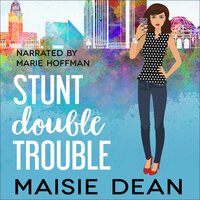 Stunt Double Trouble - Maisie Dean