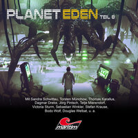 Planet Eden: Teil 8: Planet Eden - Markus Topf, Timo Reuber