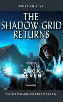 The Shadow Grid Returns - KRISTIAN ALVA