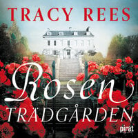 Rosenträdgården - Tracy Rees