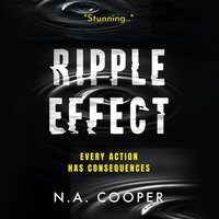 Ripple Effect - N.A. Cooper