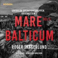 Mare Balticum IIIII: Krypskytten - Roger Skagerlund