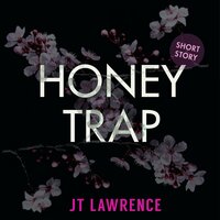 Honey Trap - JT Lawrence
