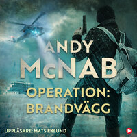 Operation: Brandvägg - Andy McNab