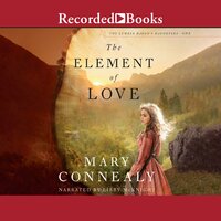 The Element of Love - Mary Connealy