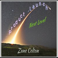 Product Launch - Zane Colton