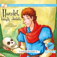 Hamlet, książę duński - William Szekspir