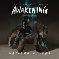 The Evolved Ones: Awakening - Natasha Oliver