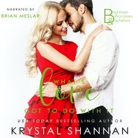 What's Love Got To Do With It - Krystal Shannan