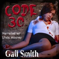 CODE 30 - Linda Mooney, Gail Smith