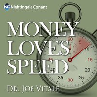 Money Loves Speed - Joe Vitale