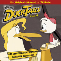DuckTales Hörspiel: Das Geburtstagsmysterium / Der Speer der Selene - Monty Arnold