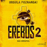 Erebos 2: Das Hörspiel - Ursula Poznanski