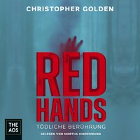 Red Hands: Tödliche Berührung - Christopher Golden