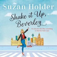 Shake It Up, Beverley - Suzan Holder