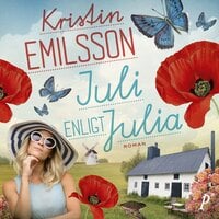 Juli enligt Julia - Kristin Emilsson