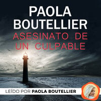 Asesinato de un culpable - Paola Boutellier