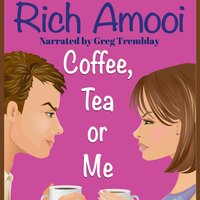 Coffee, Tea or Me - Rich Amooi