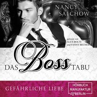 Das Boss-Tabu: Gefährliche Liebe - Nancy Salchow