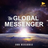 The Global Messenger - Umm Muhammad