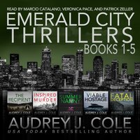 Emerald City Thrillers: Books 1-5 - Audrey J. Cole