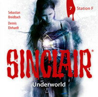 Sinclair, Staffel 2: Underworld: Station F. - Sebastian Breidbach, Dennis Ehrhardt