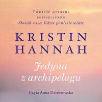 Jedyna z archipelagu - Kristin Hannah