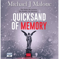 Quicksand of Memory - Michael J. Malone