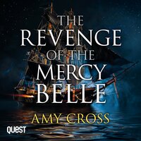 The Revenge of the Mercy Belle: The Ghosts of Crowford Book 2 - Amy Cross