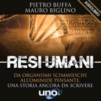 Resi Umani: Da organismi scimmieschi all’ominide pensante, una storia ancora da scrivere - Mauro Biglino
Pietro Buffa